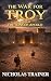 The War For Troy Book 2 The...