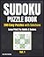Sudoku Puzzle Book for Adults: 200 Easy Puzzles with Solutions — Large Print Sudoku for Beginners and Seniors | 2026 Edition (Grid & Mind Sudoku Series)