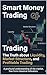 Smart Money Trading : The Truth About Liquidity (German Edition)