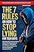 The 7 Rules On How To Stop Lying For Teen Boys: Strengthening Communication Skills, Enhancing Emotional Intelligence, and Building Trust to Gain Confidence in Overcoming Being a Compulsive Liar