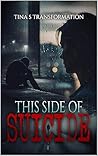 This Side of Suicide