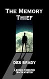 The Memory Thief:...