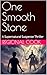 One Smooth Stone: A Superna...