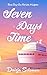 Seven Days Time: Seven Days Can Feel Like A Lifetime