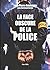 La face obscure de la Police: Essais - documents (French Edition)