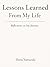 Lessons Learned From My Life: In My Life (Japanese Edition)