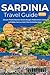 Sardinia Travel Guide 2026: Discover Pristine Beaches, Ancient Nuraghi, Mediterranean Cuisine, and Hidden Gems on Italy's Most Enchanting Island