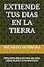 Extiende tus días en la tierra: Principios bíblicos para una vida larga, plena y con propósito (Spanish Edition)