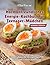 Hormonfreundliches Energie-Kochbuch für Teenager-Mädchen: 120 metabolische Rezepte für PMS, PCOS und stabile Stimmung (German Edition)
