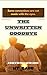 THE UNWRITTEN GOODBYE: A Novel of the Voice and the Canvas (Sleepless Love Stories)