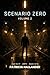 SCENARIO ZERO — Volume 2: A LitRPG Progression Fantasy Book
