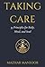 Taking Care: 33 Principles ...