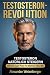 Testosteron-Revolution, den...