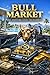 Bull Market: The investing Guide for beginners
