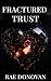 Fractured Trust: Corruption...