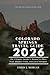 COLORADO SPRINGS TRAVEL GUIDE 2026: The Ultimate Insider’s Manual to Pikes Peak, Hidden Trails, and Local Hotspots