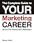 The Complete Guide to Your Marketing Career: An A–Z for Tomorrow’s Marketers