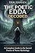 The Poetic Edda Decoded: A Complete Guide to the Sacred Poems of Norse Mythology