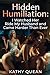 Hidden Humiliation: I Watched Her Ride My Husband and Came Harder Than Ever