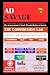 AD SAVAGE: The Conversion Lab (The Ad Savage)