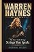 WARREN HAYNES: The Voice in the Strings Strings That Speak