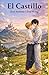 El Castillo (Spanish Edition)