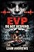 EVP: Do Not Respond (EVP: The Series)