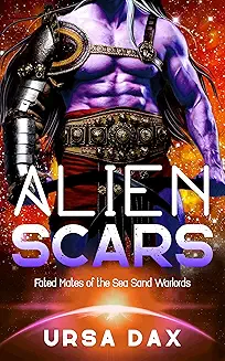 Alien Scars (Fated Mates of the Sea Sand Warlords #16)