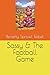 Sassy & The Football Game (Sassy’s Adventures)