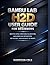 Bambu Lab H2D User Guide for Beginners: Master Setup, Precision Calibration, and Workflow Optimization for Reliable, High-Accuracy 3D Prints