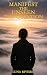 Manifest the Unseen: The Qu...