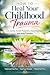 How to Heal Your Childhood Trauma: A Journey Toward Awareness, Understanding, and Inner Freedom