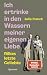 Ich ertrinke in den Wassern meiner eigenen Liebe by Julia Franck