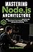 Mastering Node.js Architecture: Build Scalable, Production-Ready Applications with Design Patterns, Async Workflows, Streams, Microservices, and Testing