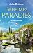 Geheimes Paradies: Ein Périgord-Krimi. Ein raffinierter Mord in einem Gourmetpalast in Frankreichs Feinschmeckerparadies - mitreißend und atmosphärisch (German Edition)