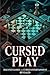 Cursed Play: Haunted Games and Cursed Entertainment Revealed