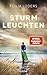 Sturmleuchten: Roman | Historischer Nordsee-Roman - eine junge Frau trotzt den Konventionen (German Edition)