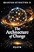 Quantum Attraction II: The Architecture of Change