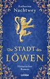 Die Stadt des Löw...