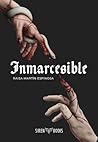 Book cover for Inmarcesible (Spanish Edition)