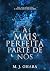 À Mais Perfeita Parte de Nós: uma spin-off de À Outra Metade de Mim (Alter Livro 2) (Portuguese Edition)
