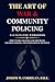 Art Of War & Community Policing: Facilitator Workbook