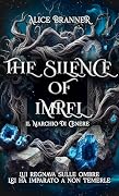 The silence of Imrel. Il marchio di cenere