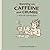 Running on Caffeine and Crumbs: A Mom Life Coloring Book for Relaxation, Stress Relief, and Busy Moms