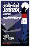 Jeśli dziś sobota...
