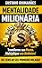 MENTALIDADE MILIONARIA: Transfome sua mente. Multiplique seu dinheiro! (Portuguese Edition)