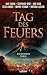 Tag des Feuers: Vielstimmiger historischer Roman über die letzten Stunden von Pompeji (German Edition)