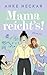 Mama reicht's! by Anke Neckar