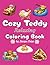 Cozy Teddy Relaxing Coloring Book