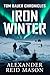 Tom Bauer Chronicles: Iron Winter